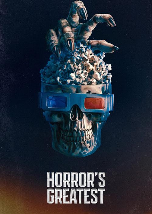 بهترین‌های ژانر وحشت – Horror’s Greatest